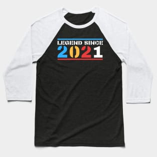 Legend Since 2021 Baseball T-Shirt